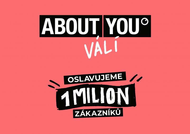 ABOUT YOU slaví 1 milion zákazníků v České republice díky speciální kampani ABOUT YOU VÁLÍ