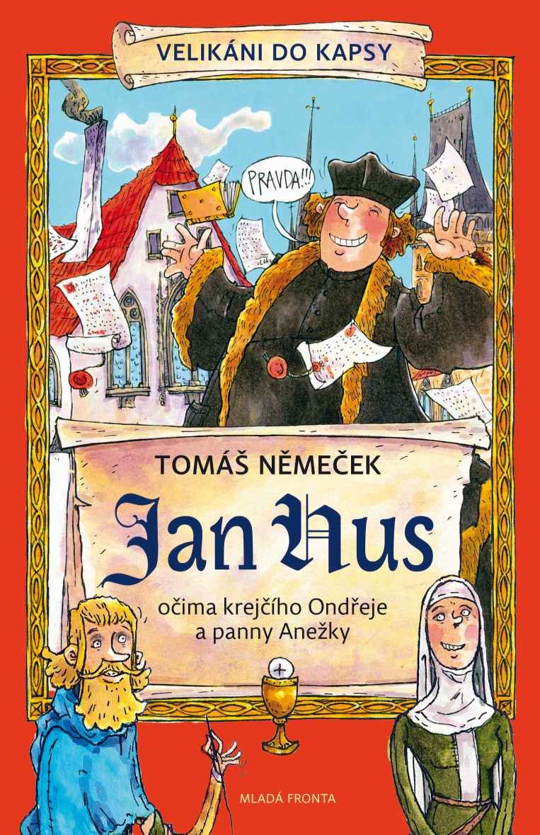 JAN HUS OČIMA KREJČÍHO ONDŘEJE A PANNY ANEŽKY